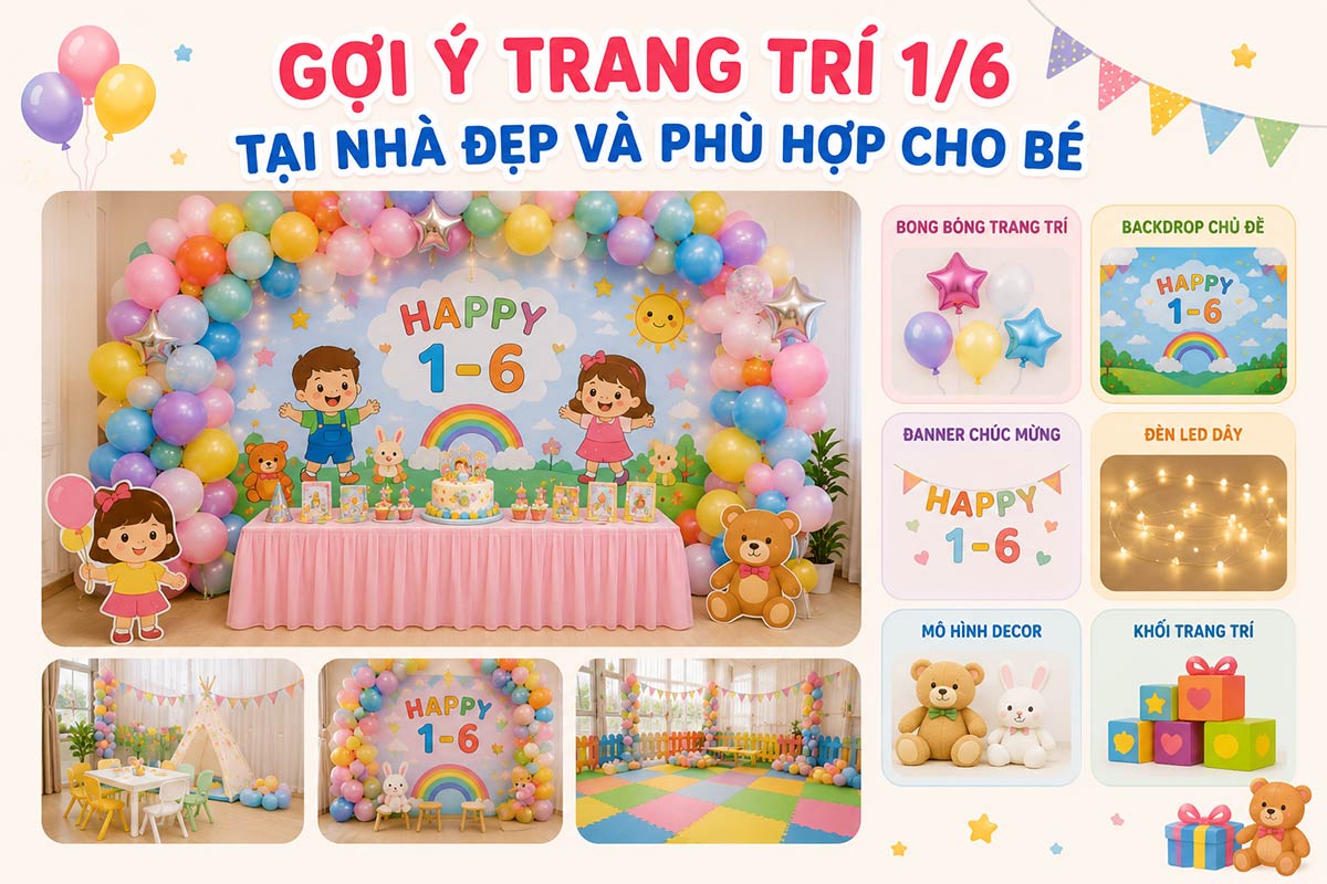 tổ chức 1/6 cho bé ngay tại nhà